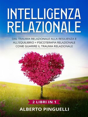 cover image of Intelligenza relazionale (2 Libri in 1)